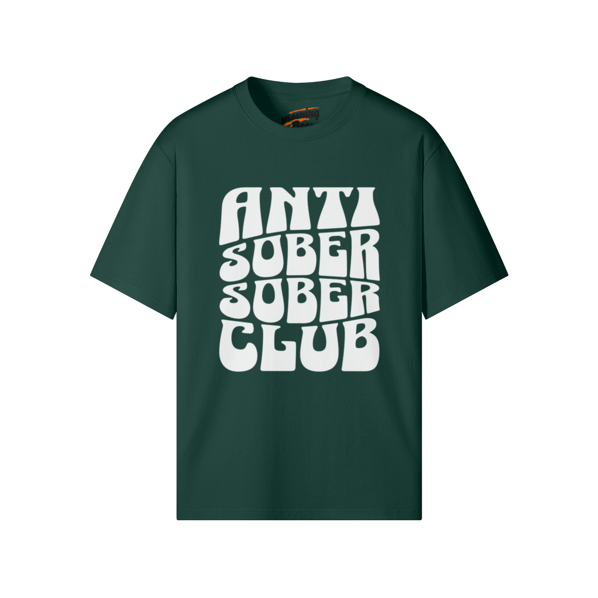 Anti Sober Club Tee